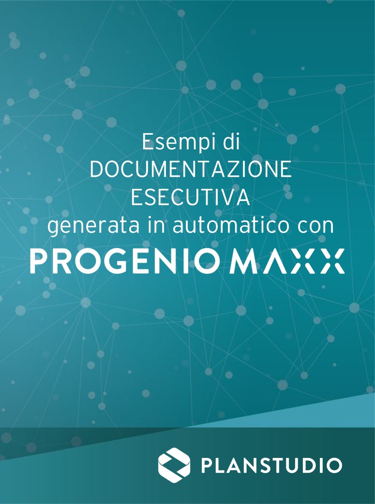 Esempi documentazione esecutiva automatica PROGENIO MAXX